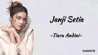 Janji Setia - Tiara Andini | Lirik Lagu