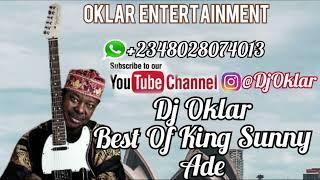 DJ OKLAR   BEST OF KING SUNNY ADE