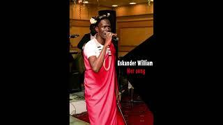 ESKANDER WILLIAM -MER SHILLUK SONG