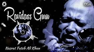 Ravidass Guru - Ustad Nusrat Fateh Ali Khan - Greatest Qawwal | OSA Worldwide