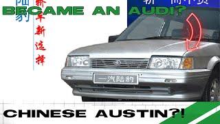 The CHINESE AUSTIN MAESTRO! How The Rover Maestro Became A FAKE AUDI COPY?!