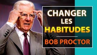 Le pouvoir de la Répétition pour changer les Paradigmes | Bob Proctor