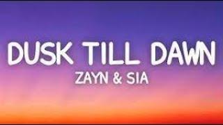 Dusk Till Dawn - Zayn Malik & Sia (Lyrics) | Groovy Tracks