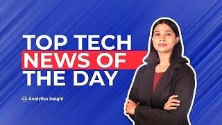 Top Tech News Today | $1 Trillion US Tech Investments, Apple DEI Vote, India’s First Chip & More