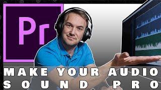 How to get GREAT SOUNDING AUDIO for your YOUTUBE videos! - Premiere Pro tutorial 2021