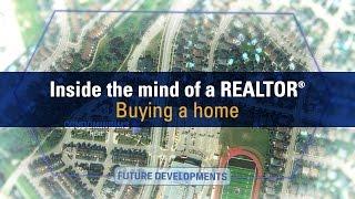 Inside the Mind of a REALTOR® - Buying a home