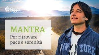 Mantra per ritrovare pace e serenità - Marco Massignan