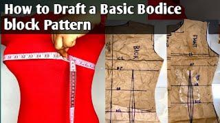 HOW TO MAKE BASIC BODICE BLOCK PATTERN | How to measure yourself (Detailed)| basic bodice pattern