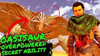 OASISAUR OVERPOWERED 'SECRET' ABILITY in Ark Survival Ascended on SCORCHED EARTH!!!