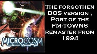 Dos Madness |  Microcosm [PC-CD] (1994) That FM Towns Dos port that changed the game