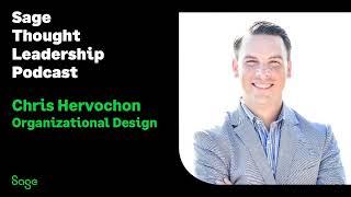 Thought Leader - Chris Hervochon on organizational design