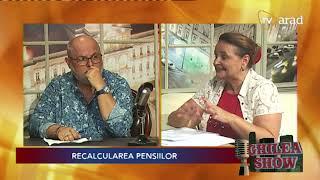 Recalcularea pensiilor | Ghilea show