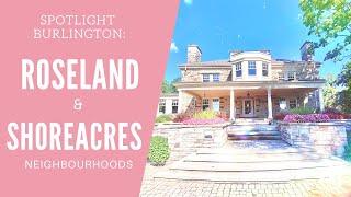 Living in Roseland & Shoreacres, Burlington