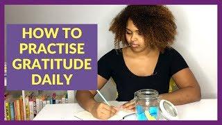 How To Be Successful: Practise Gratitude Daily | PropelHer