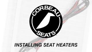 Corbeau Seats - How to Install Seat Heaters