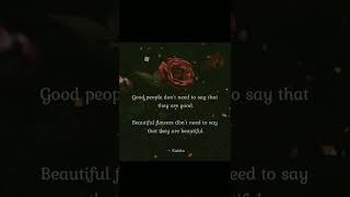 Good People Quotes || Kabita || #quotes #inspiration #flowers #beautiful #youtubeshorts #shorts