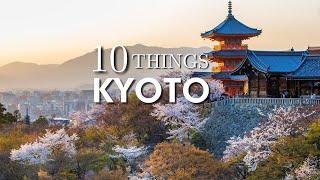 Top 10 Things To Do in Kyoto, Japan | Kyoto attractions