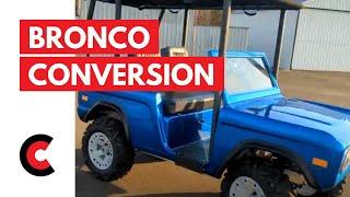 Golf Cart Bronco Conversion - Golf Cart Stories