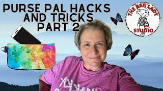 Purse Pal Phone Holder Hack and THEN SOME! Part 2 :)