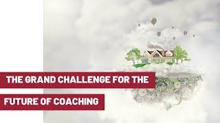 The Grand Challenge For The Future of Coaching: Richard Boyatzis