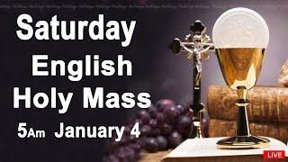 Catholic Mass Today I Daily Holy Mass I Saturday January 4 2025 I English Holy Mass I 5.00 AM