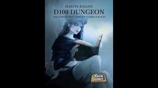 D100 Dungeon : Book Eight - Adding to an already Legendary Game