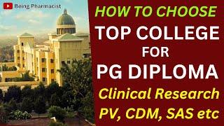 How to Choose Top College for PG Diploma (PGDM) IN Clinical Research, Pharmacovigilance