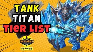 Hero Wars Tank Titan Tier List | Hero Wars Dominion Era