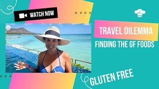 Celiac Travel Dilemma- finding gluten free options in Hawaii