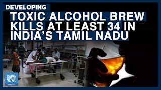 Toxic Alcohol Brew Kills At Least 34 In India's Tamil Nadu | Dawn News English