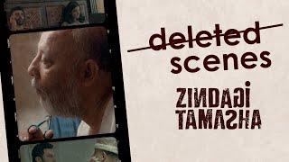 Deleted Scenes | Zindagi Tamasha