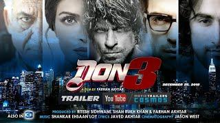 Don 3| Official Trailer | Shah Rukh Khan | Priyanka Chopra | Katrina kaif| Fan-Made | 21 Dec 2018