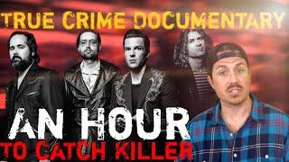 An Hour to Catch a Killer (True Crime Documentary) | Our Life @MrBallen