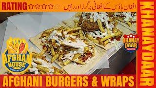 Afghan House | Afghani burgers & Wraps | افغانی برگر | Khanaydaar