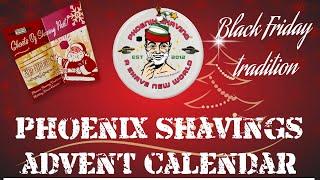 Phoenix Shavings Advent Calendar NOW AVAILABLE BF Tradition Ghosts of Shaving Past & Future