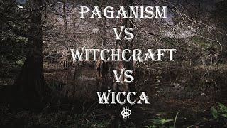 EP1 Paganism Vs. Witchcraft Vs. Wicca