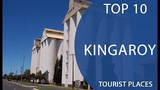 Top 10 Best Tourist Places to Visit in Kingaroy, Queensland | Australia - English