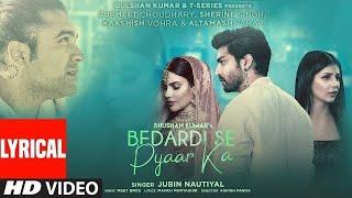 Bedardi Se Pyar Ka | Jubin Nautiyal | Bollywood Song |