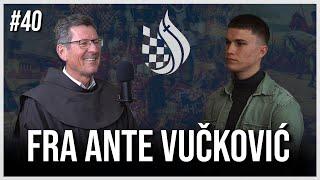 Fra ANTE VUČKOVIĆ - TRANSHUMANIZAM | KRIZA OČINSTVA | CRKVA U HRVATA - PODCAST #40