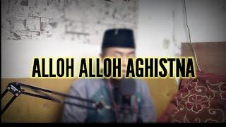 ALLOH ALLOH AGHISTNA - COVER BY Aceng Lutfi