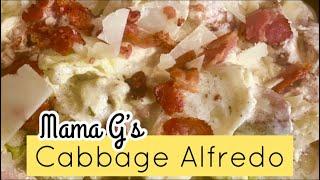 CABBAGE ALFREDO • Keto • Mama G’s Recipes