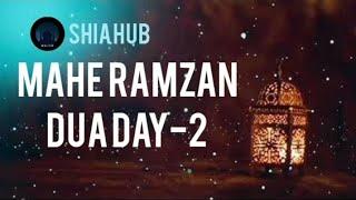 MAHE RAMZAN DUA DAY 2 ||Shia hub majlis