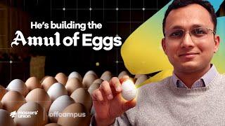 IITian Disrupts ₹90,000 Cr Egg Industry! But how? | Ep. #19 ft. Eggoz @eggoznutrition5730