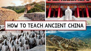 How to Teach Ancient China | Ancient China Lesson Plans