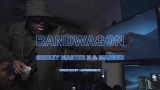 Bandwagon - (Feat. Greezy, MasterK & Madner) ( Official music video)