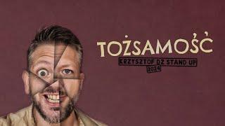 Krzysztof Dz Stand up "Tożsamość" 2024