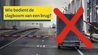 Wie bedient de slagboom van een brug? | Rijkswaterstaat