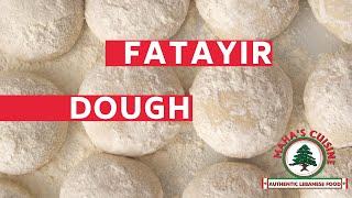 How To Make Dough For Fatayir