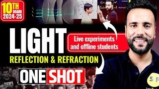 Light Reflection and Refraction with Experiment One Shot 2024-25 | Class 10th Science By Ashu Sir