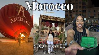 SOLO TRAVEL VLOG  MOROCCO | ITS MY BIRTHDAY !!| BUDDAH BAR - HOT AIR BALLOON AND MORE